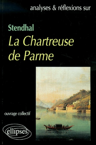 Emprunter Stendhal, La chartreuse de Parme livre