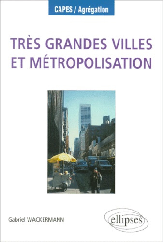 Emprunter Très grandes villes et métropolisation livre