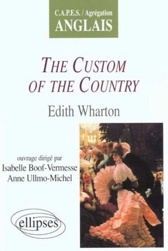 Emprunter The custom of the country. Edith wharton livre