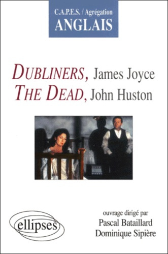 Emprunter Dubliners, James Joyce. The dead, John Huston livre