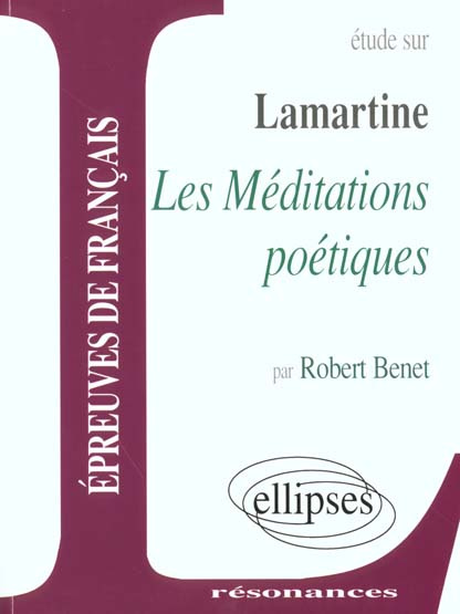 Emprunter Etude sur Les Méditations poétiques, Lamartine livre