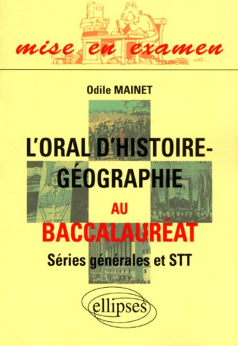 Emprunter L'oral d'histoire-géographie au baccalauréat séries générales et STT livre