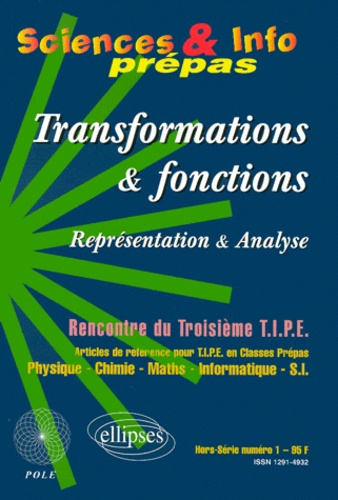 Emprunter Sciences & info prépas Hors-série N° 1 : Transformations & fonctions. Représentation & analyse livre