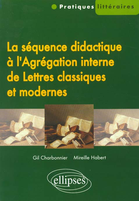 Emprunter La séquence didactique à l'Agrégation interne de Lettres classiques et modernes livre