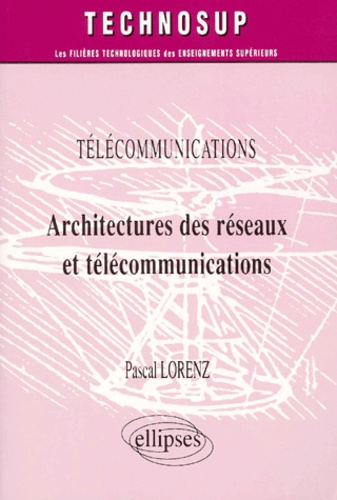 Emprunter Architectures des réseaux et télécommunications livre
