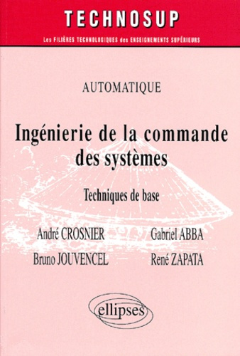 Emprunter Ingénierie de la commande des systèmes. Techniques de base livre