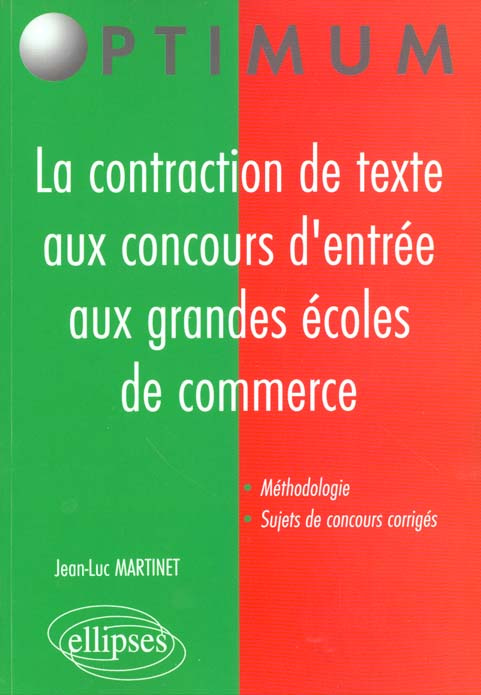 Emprunter La contraction de texte aux concours d'entrée aux grandes écoles de commerce livre