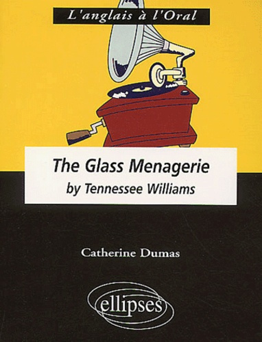 Emprunter The Glass Menagerie by Tennessee Williams livre