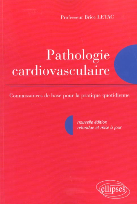 Emprunter Pathologie cardiovasculaire. Connaissances de base pour la pratique quotidienne, 2ème édition livre