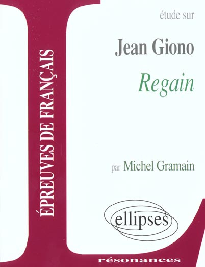 Emprunter Etude sur Regain, Jean Giono livre