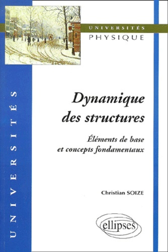 Emprunter Dynamique des structures. Eléments de base et concepts fondamentaux livre