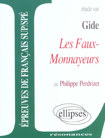 Emprunter Etude sur Les faux-monnayeurs de Gide livre