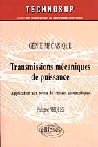 Emprunter TRANSMISSIONS MECANIQUES DE PUISSANCE - APPLICATION AUX BOITES DE VITESSES AUTOMATIQUES - GENIE MECA livre