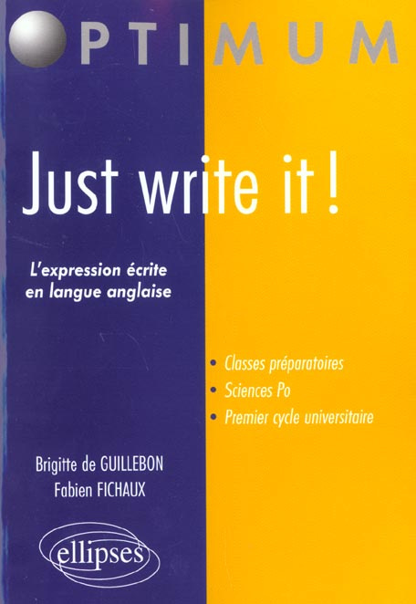 Emprunter Just write it ! L'expression écrite en langue anglaise pour les classes préparatoires livre