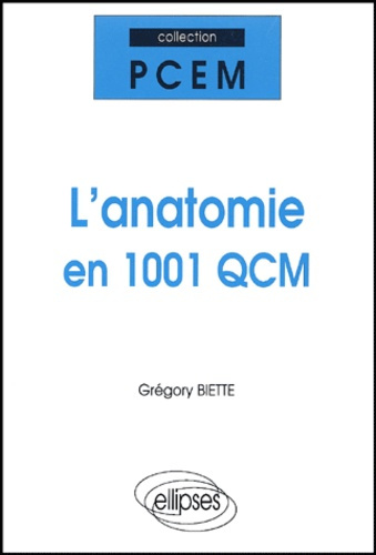 Emprunter L'anatomie en 1001 QCM livre