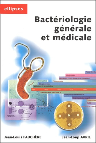 Emprunter Bactériologie générale et médicale livre
