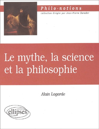 Emprunter Le mythe, la science et la philosophie livre