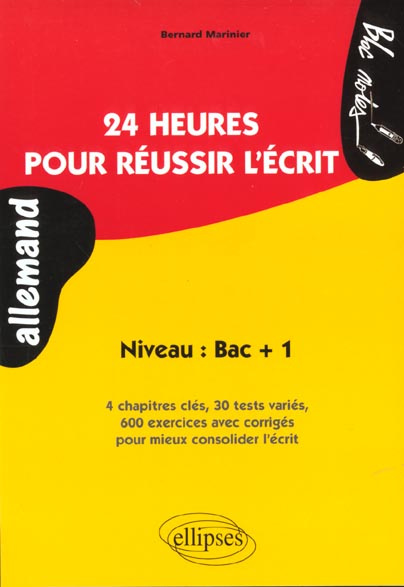 Emprunter Allemand. 24 heures pour réussir l'écrit, Niveau : Bac 1 livre