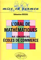 Emprunter L'oral de mathématiques aux concours des écoles de commerce livre