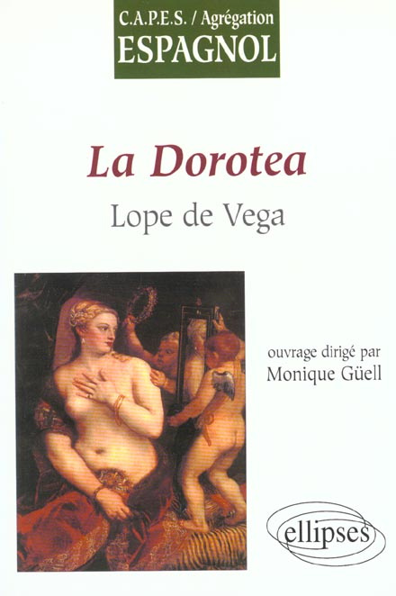 Emprunter La Dorotea. Lope de Vega livre