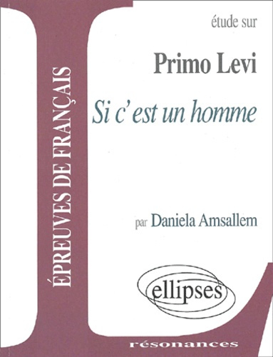 Emprunter Etude sur Si c'est un homme, Primo Levi livre