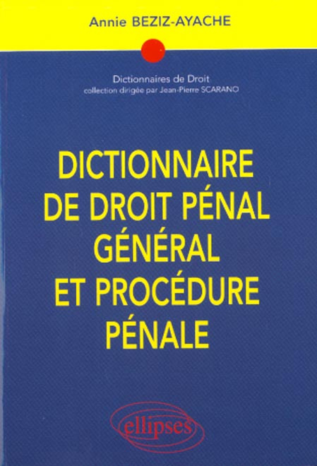 Emprunter Dictionnaire de droit pénal général et procédure pénale livre