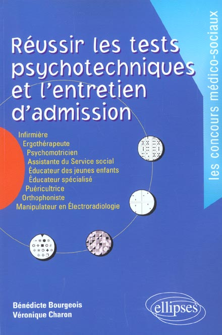 Emprunter Réussir les tests psychotechniques et l'entretien d'admission. Infirmière, Ergothérapeute, Psychomot livre