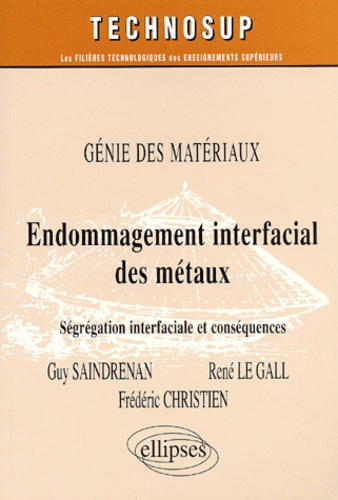 Emprunter Endommagement interfacial des métaux. Ségrégation interfaciale et conséquences livre