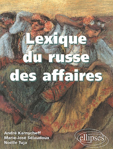 Emprunter Lexique du russe des affaires livre