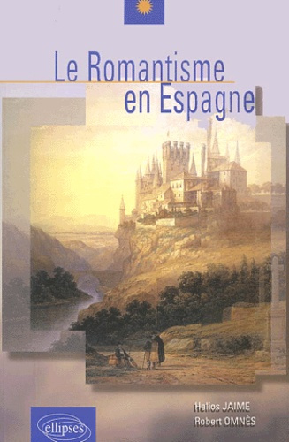 Emprunter Le romantisme en Espagne livre