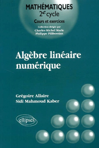 Emprunter Algèbre linéaire numérique livre