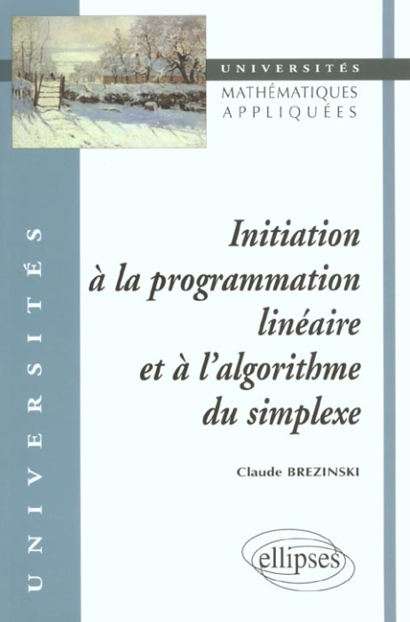Emprunter Initiation à la programmation linéaire et à l'algorithme du simplexe livre