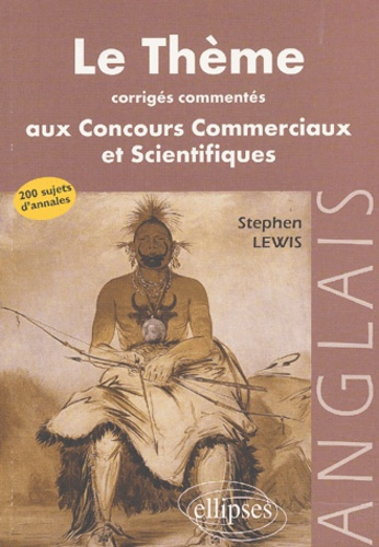 Emprunter Le thème anglais aux concours commerciaux et scientifiques. Corrigés commentés livre