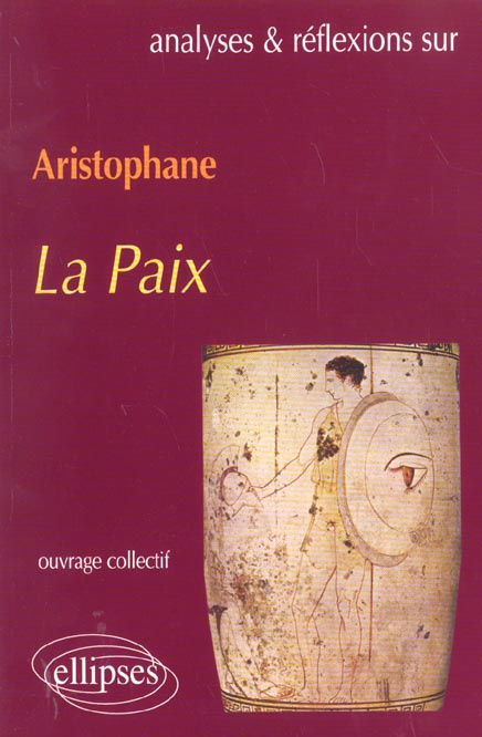 Emprunter La paix, Aristophane livre