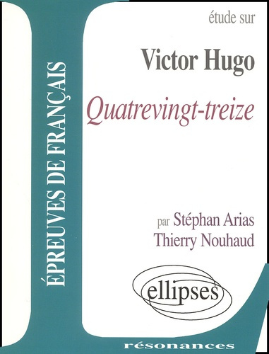 Emprunter Etude sur Quatrevingt-treize, Victor Hugo livre