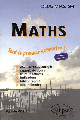 Emprunter Maths DEUG MIAS, SM. Tout le premier semestre ! 2ème édition livre