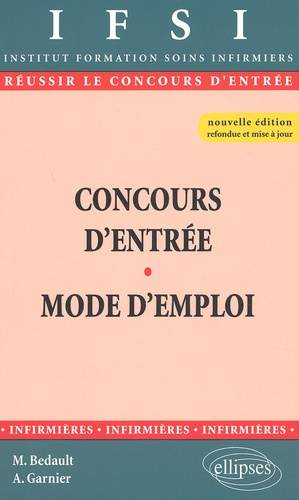 Emprunter Concours d'entrée. Mode d'emploi livre