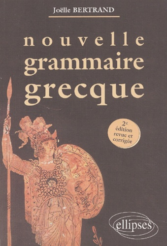 Emprunter Nouvelle grammaire grecque. 2ème édition livre