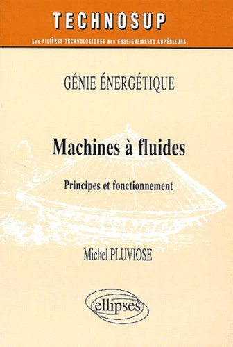 Emprunter Machines à fluides. Principes et fonctionnement livre