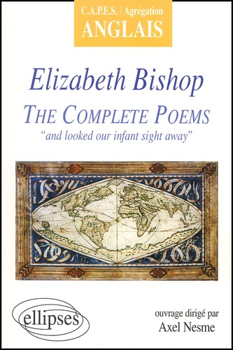Emprunter The Complete Poems and looked our infant sight away, Elizabeth Bishop livre