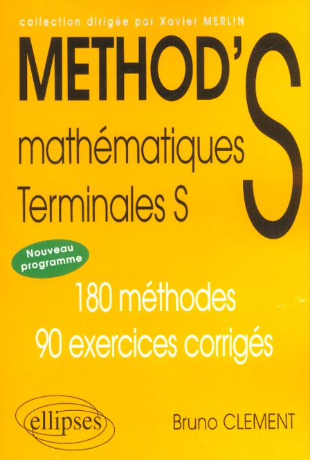Emprunter Mathématiques Terminale S. 180 méthodes, 90 exercices corrigés livre