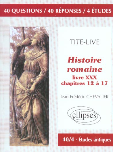 Emprunter Histoire romaine, Tite-Live. Livre 30, Chapitres 12 à 17 livre