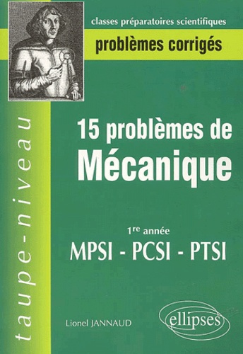 Emprunter 15 PROBLEMES CORRIGES DE MECANIQUE EN PREMIERE ANNEE DE PREPA SCIENTIFIQUE livre