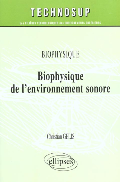 Emprunter Biophysique de l'environnement sonore livre