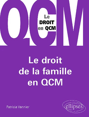 Emprunter Le droit de la famille en QCM livre