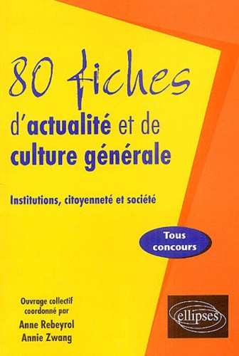 Emprunter 80 fiches d'actualité et de culture générale. Institutions, citoyenneté et société livre