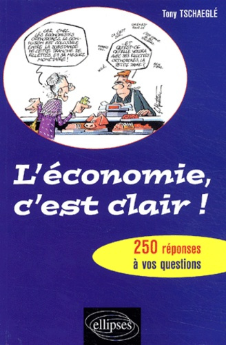 Emprunter L'économie, c'est clair ! 250 réponses à vos questions livre