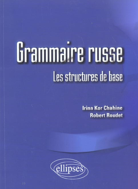 Emprunter Grammaire russe. Les structures de base livre