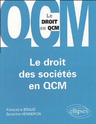 Emprunter Le droit des sociétés en QCM livre