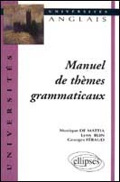 Emprunter Manuel de thèmes grammaticaux livre